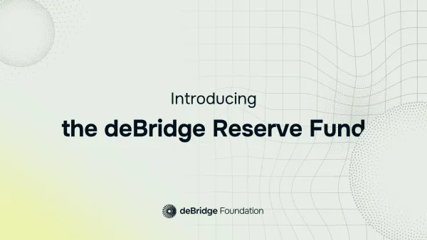 deBridge Reserve Fund