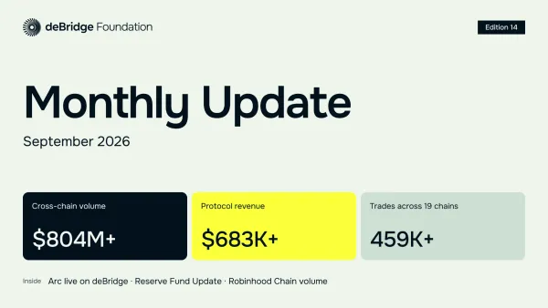 deBridge Monthly Update September 2026